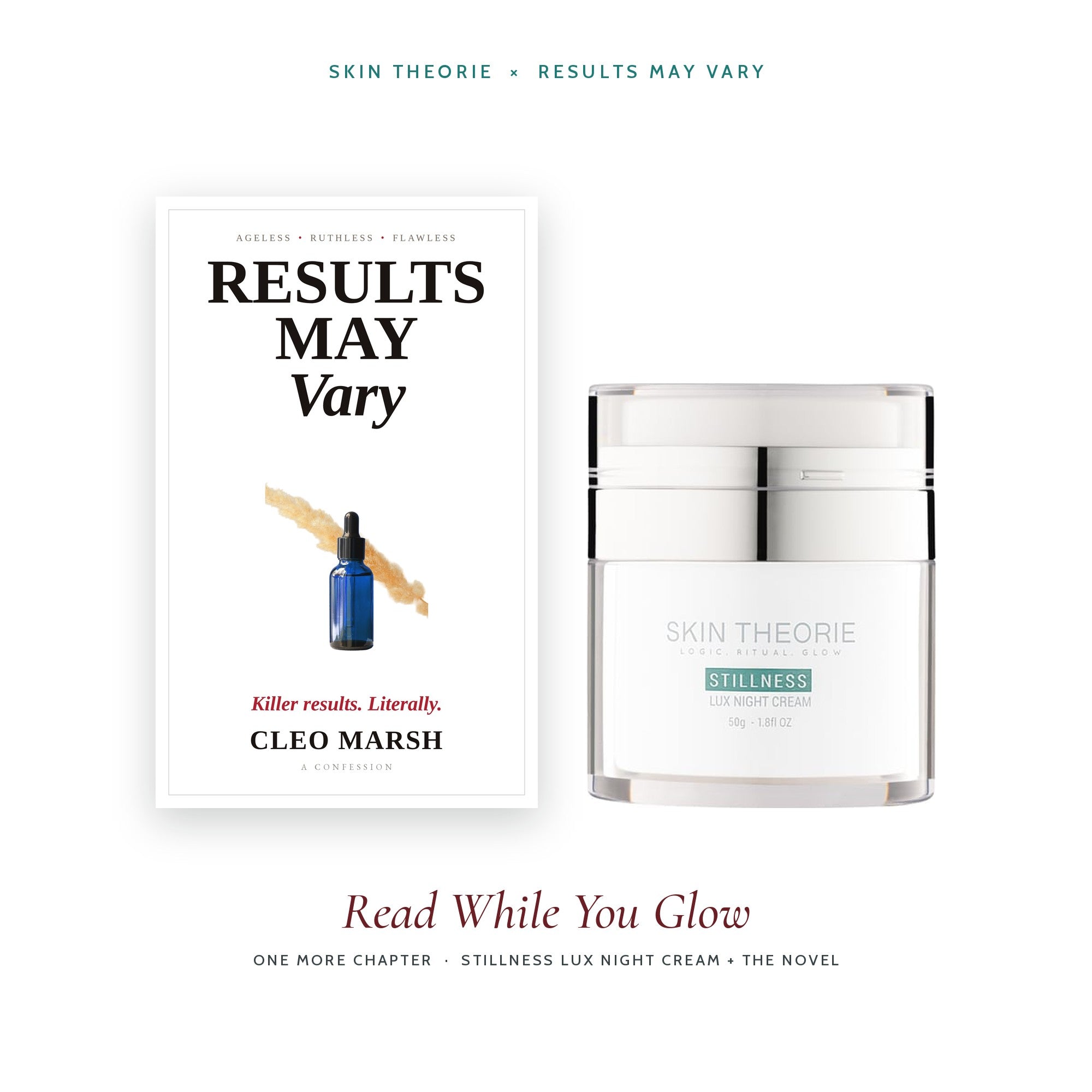 One More Chapter: Stillness Lux Night Cream with the novel Results May Vary